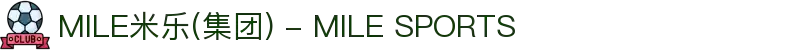 MILE米乐(集团) - MILE SPORTS